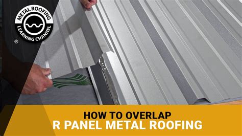 how to overlap sheet metal roofing|5 rib metal roofing installation.